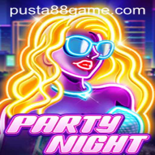 Discover the Exciting World of PartyNight with Pusta88